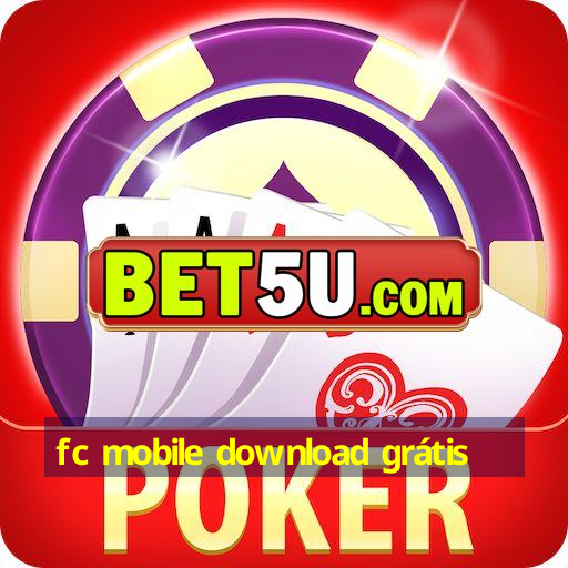 fc mobile download grátis